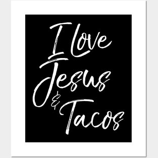 Funny Christian Food Quote Gift Cute I Love Jesus & Tacos Posters and Art